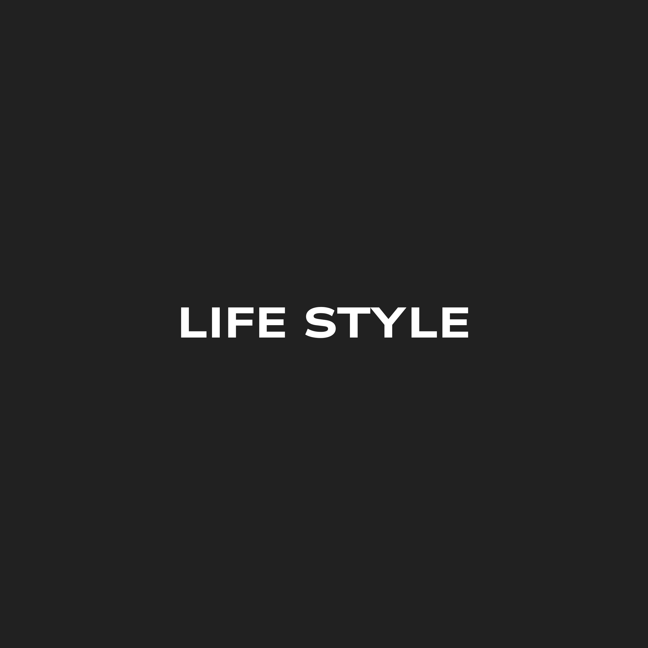 LIFESTYLE
